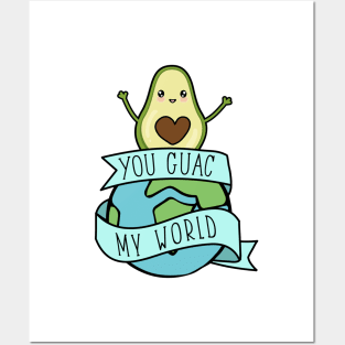 You Guac My World Posters and Art
